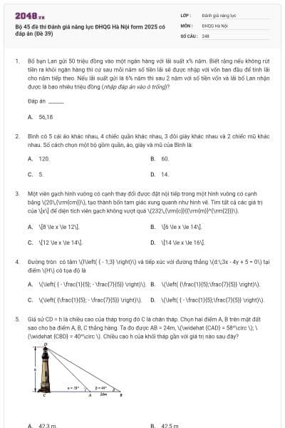 Bộ 45 đề thi Đánh giá năng lực ĐHQG Hà Nội form 2025 có đáp án (Đề 39)