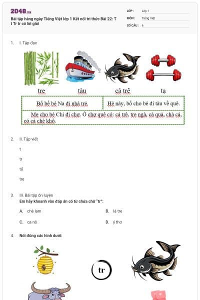 Bài tập hàng ngày Tiếng Việt lớp 1 Kết nối tri thức Bài 22: T t Tr tr có lời giải