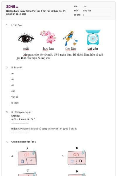 Bài tập hàng ngày Tiếng Việt lớp 1 Kết nối tri thức Bài 31: an ăn ân có lời giải