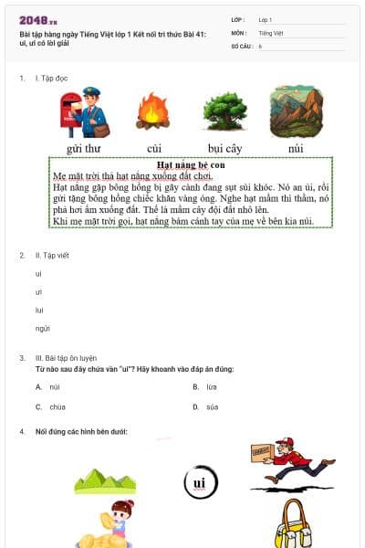Bài tập hàng ngày Tiếng Việt lớp 1 Kết nối tri thức Bài 41: ui, ưi có lời giải