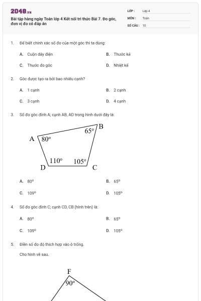 Bài tập hàng ngày Toán lớp 4 Kết nối tri thức Bài 7. Đo góc, đơn vị đo  có đáp án