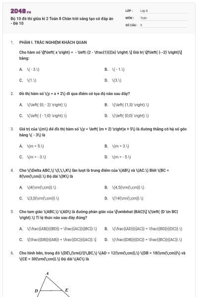Bộ 10 đề thi giữa kì 2 Toán 8 Chân trời sáng tạo có đáp án - Đề 10