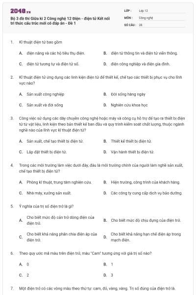 Bộ 3 đề thi Giữa kì 2 Công nghệ 12 Điện - điện tử Kết nối tri thức cấu trúc mới có đáp án - Đề 1