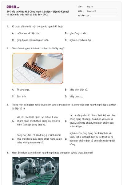 Bộ 3 đề thi Giữa kì 2 Công nghệ 12 Điện - điện tử Kết nối tri thức cấu trúc mới có đáp án - Đề 2