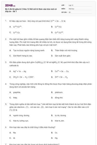 Bộ 3 đề thi giữa kì 2 Hóa 12 Kết nối tri thức cấu trúc mới có đáp án - Đề 1