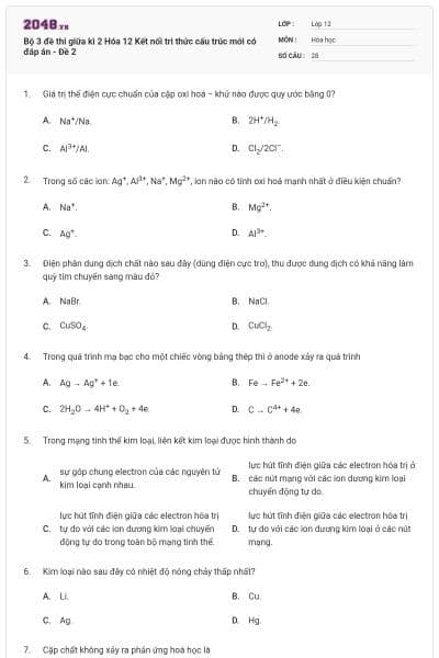Bộ 3 đề thi giữa kì 2 Hóa 12 Kết nối tri thức cấu trúc mới có đáp án - Đề 2