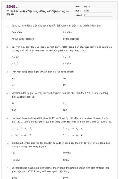 23 câu trắc nghiệm Điện năng - Công suất điện cực hay có đáp án