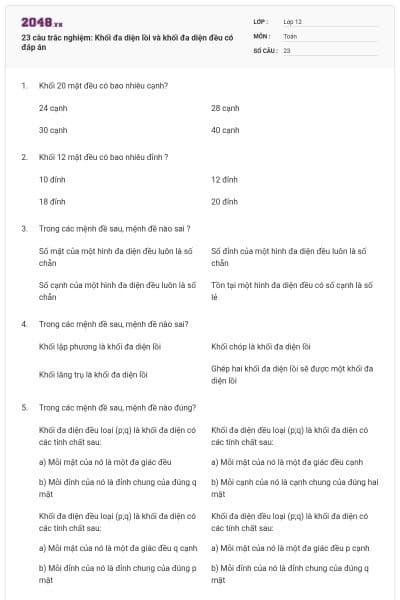 23 câu trắc nghiệm: Khối đa diện lồi và khối đa diện đều có đáp án