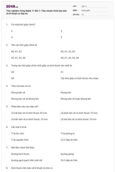 Trắc nghiệm Công Nghệ 11 Bài 1: Tiêu chuẩn trình bày bản vẽ kĩ thuật có đáp án
