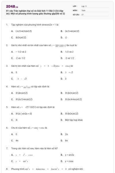 81 câu Trắc nghiệm Đại số và Giải tích 11 Bài 3 (Có đáp án): Một số phương trình lượng giác thường gặp(Đề số 2)