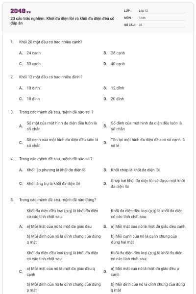 23 câu trắc nghiệm: Khối đa diện lồi và khối đa diện đều có đáp án