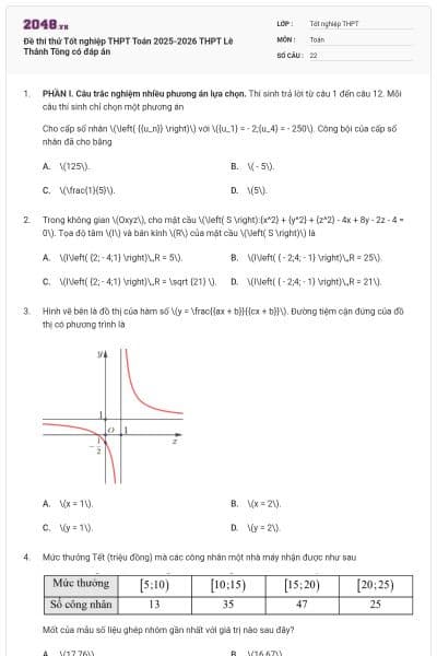 Đề thi thử Tốt nghiệp THPT Toán 2025-2026 THPT Lê Thánh Tông có đáp án