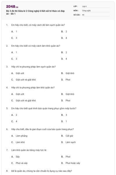 Bộ 3 đề thi Giữa kì 2 Công nghệ 6 Kết nối tri thức có đáp án - Đề 1