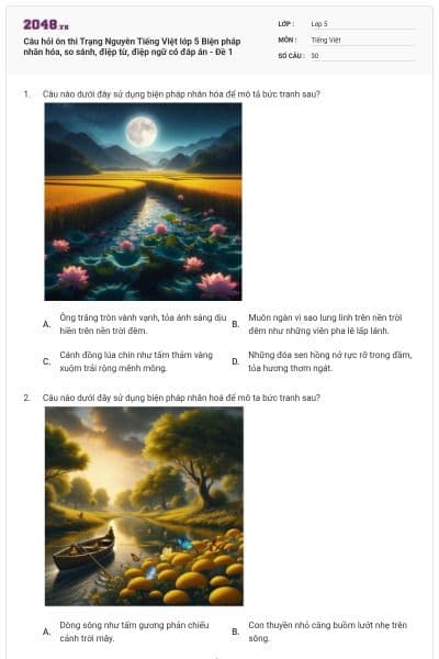 Câu hỏi ôn thi Trạng Nguyên Tiếng Việt lớp 5 Biện pháp nhân hóa, so sánh, điệp từ, điệp ngữ có đáp án - Đề 1