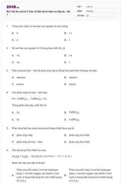 Bộ 3 đề thi cuối kì 2 Hóa 10 Kết nối tri thức có đáp án - Đề 1