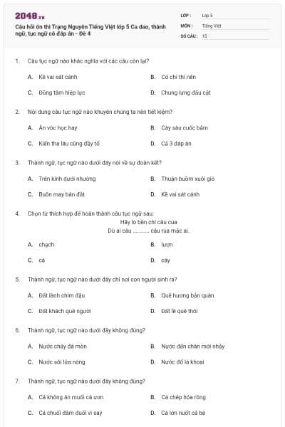 Câu hỏi ôn thi Trạng Nguyên Tiếng Việt lớp 5 Ca dao, thành ngữ, tục ngữ có đáp án - Đề 4