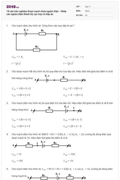 18 câu trắc nghiệm Đoạn mạch chứa nguồn điện - Ghép các nguồn điện thành bộ cực hay có đáp án