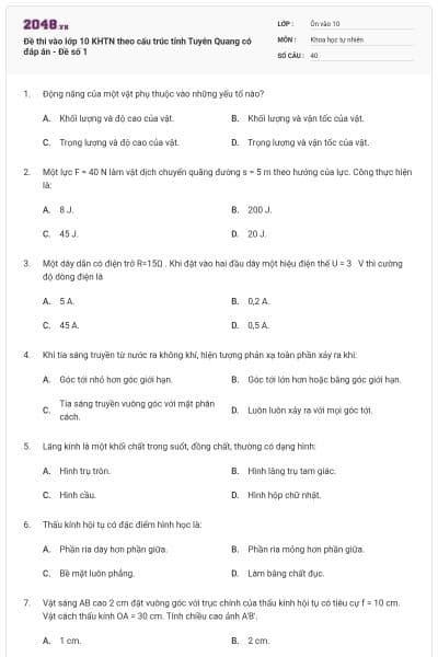 Đề thi vào lớp 10 KHTN theo cấu trúc tỉnh Tuyên Quang có đáp án - Đề số 1