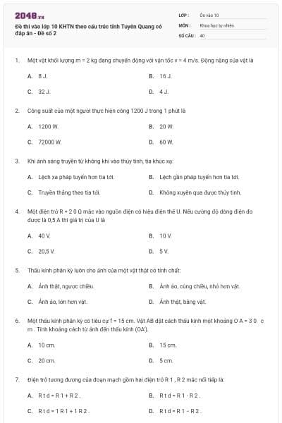 Đề thi vào lớp 10 KHTN theo cấu trúc tỉnh Tuyên Quang có đáp án - Đề số 2