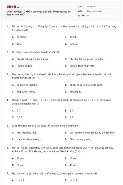 Đề thi vào lớp 10 KHTN theo cấu trúc tỉnh Tuyên Quang có đáp án - Đề số 3
