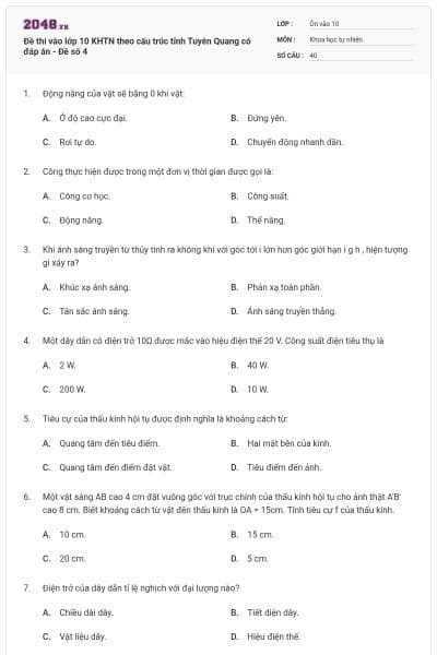 Đề thi vào lớp 10 KHTN theo cấu trúc tỉnh Tuyên Quang có đáp án - Đề số 4