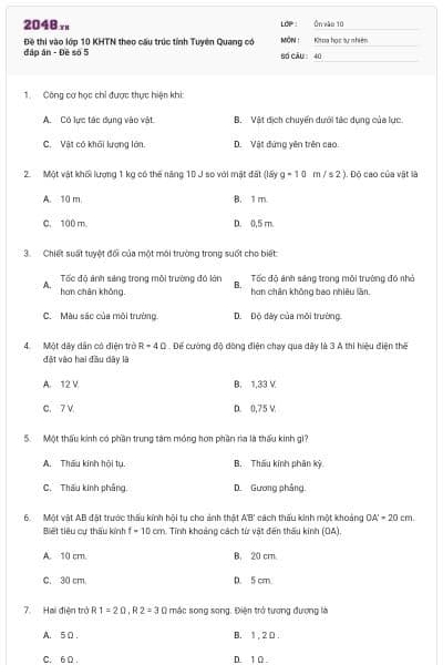 Đề thi vào lớp 10 KHTN theo cấu trúc tỉnh Tuyên Quang có đáp án - Đề số 5