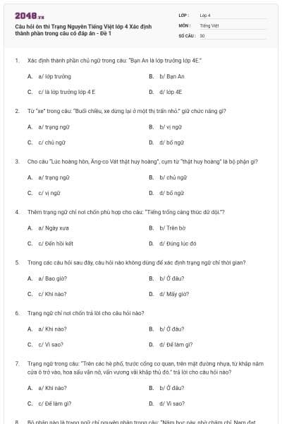 Câu hỏi ôn thi Trạng Nguyên Tiếng Việt lớp 4 Xác định thành phần trong câu có đáp án - Đề 1