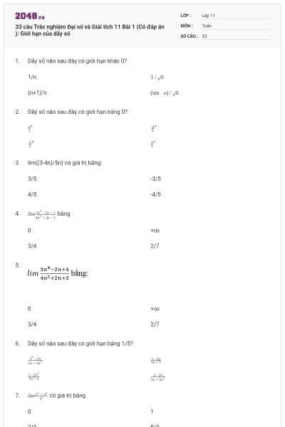 33 câu Trắc nghiệm Đại số và Giải tích 11 Bài 1 (Có đáp án ): Giới hạn của dãy số