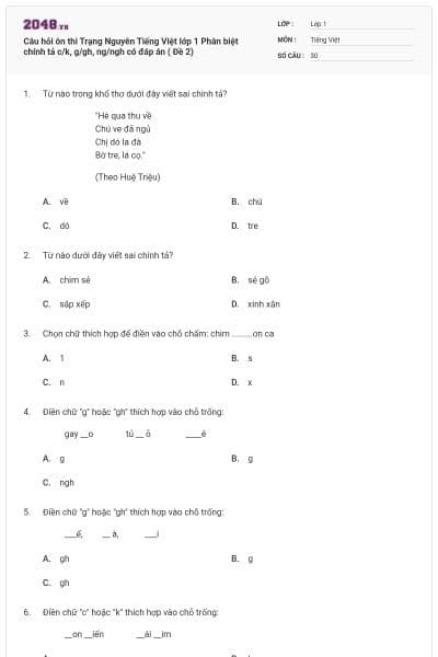 Câu hỏi ôn thi Trạng Nguyên Tiếng Việt lớp 1 Phân biệt chính tả c/k, g/gh, ng/ngh có đáp án ( Đề 2)