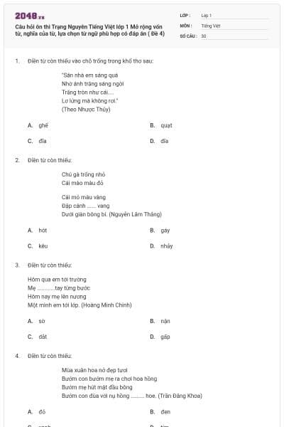 Câu hỏi ôn thi Trạng Nguyên Tiếng Việt lớp 1 Mở rộng vốn từ, nghĩa của từ, lựa chọn từ ngữ phù hợp có đáp án ( Đề 4)