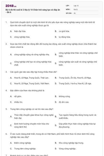 Bộ 6 đề thi cuối kì 2 Địa lý 10 Chân trời sáng tạo có đáp án - Đề 6