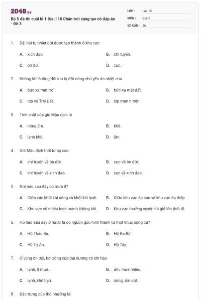 Bộ 5 đề thi cuối kì 1 Địa lí 10 Chân trời sáng tạo có đáp án - Đề 3