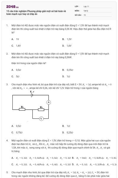 15 câu trắc nghiệm Phương pháp giải một số bài toán về toàn mạch cực hay có đáp án