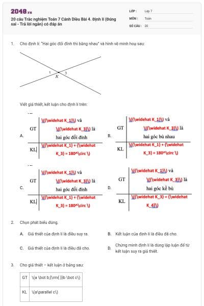 20 câu Trắc nghiệm Toán 7 Cánh Diều Bài 4. Định lí (Đúng sai - Trả lời ngắn) có đáp án