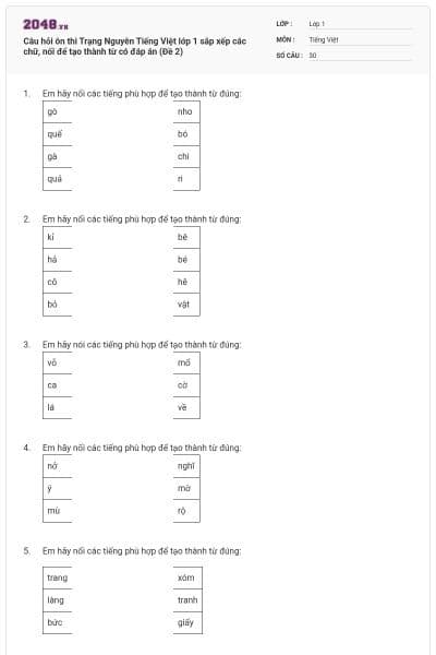 Câu hỏi ôn thi Trạng Nguyên Tiếng Việt lớp 1 sắp xếp các chữ, nối để tạo thành từ có đáp án (Đề 2)