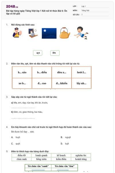 Bài tập hàng ngày Tiếng Việt lớp 1 Kết nối tri thức Bài 6: Ôn tập có lời giải