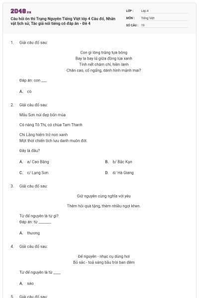 Câu hỏi ôn thi Trạng Nguyên Tiếng Việt lớp 4 Câu đố, Nhân vật lịch sử, Tác giả nổi tiếng có đáp án - Đề 4