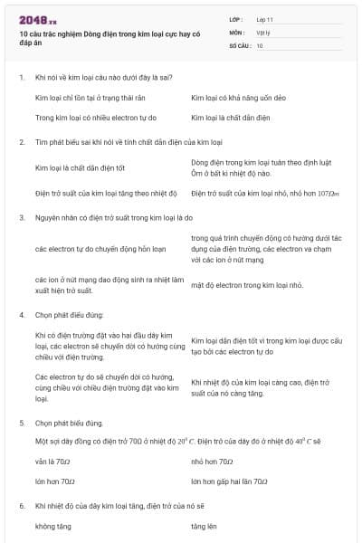 10 câu trắc nghiệm Dòng điện trong kim loại cực hay có đáp án
