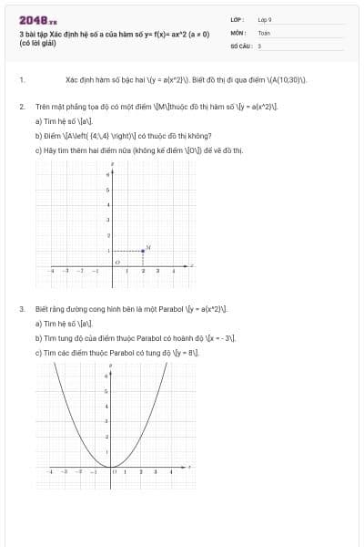 3 bài tập Xác định hệ số a của hàm số  y= f(x)= ax^2 (a ≠ 0) (có lời giải)