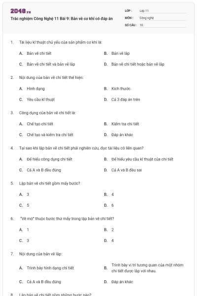 Trắc nghiệm Công Nghệ 11 Bài 9: Bản vẽ cơ khí có đáp án