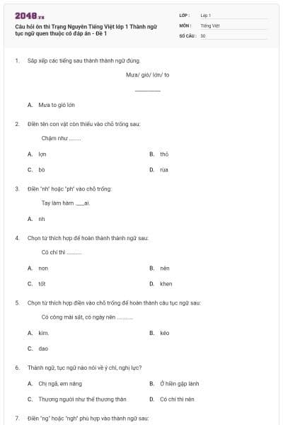 Câu hỏi ôn thi Trạng Nguyên Tiếng Việt lớp 1 Thành ngữ tục ngữ quen thuộc có đáp án - Đề 1