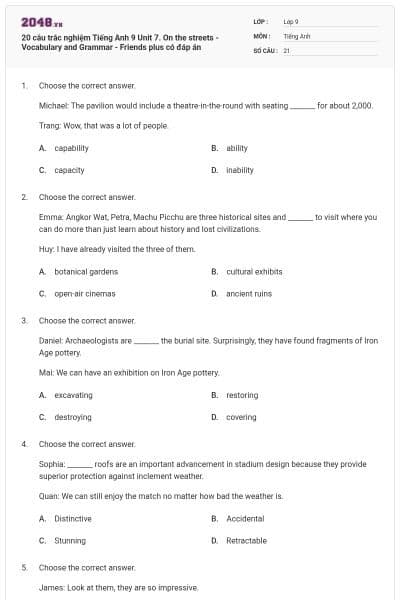 20 câu trắc nghiệm Tiếng Anh 9 Unit 7. On the streets - Vocabulary and Grammar - Friends plus có đáp án