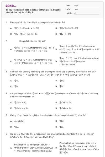 47 câu Trắc nghiệm Toán 9 Kết nối tri thức Bài 19. Phương trình bậc hai một ẩn có đáp án