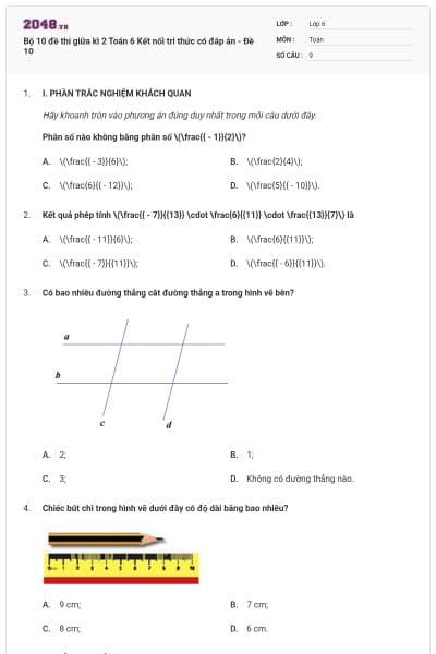 Bộ 10 đề thi giữa kì 2 Toán 6 Kết nối tri thức có đáp án - Đề 10