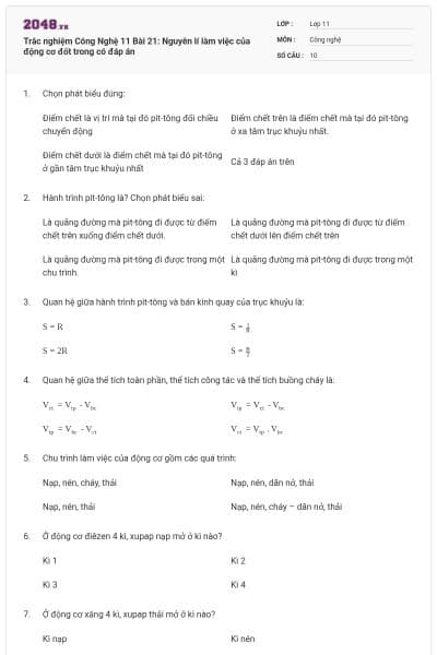 Trắc nghiệm Công Nghệ 11 Bài 21: Nguyên lí làm việc của động cơ đốt trong có đáp án