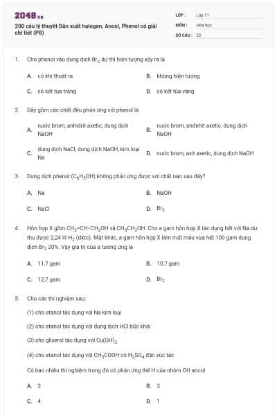 200 câu lý thuyết Dẫn xuất halogen, Ancol, Phenol có giải chi tiết (P8)