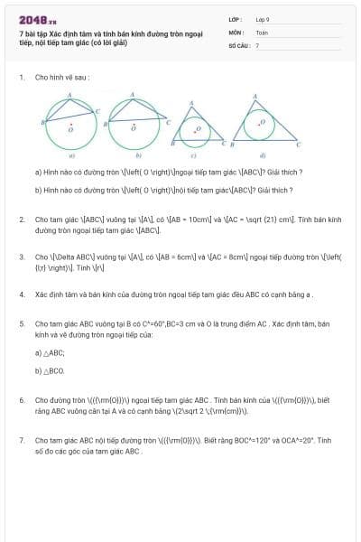 7 bài tập Xác định tâm và tính bán kính đường tròn ngoại tiếp, nội tiếp tam giác (có lời giải)