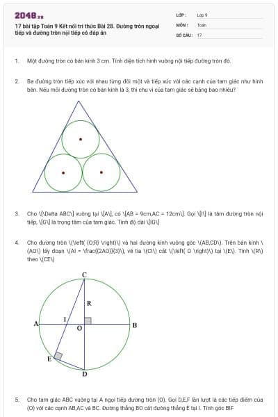 17 bài tập Toán 9 Kết nối tri thức Bài 28. Đường tròn ngoại tiếp và đường tròn nội tiếp có đáp án