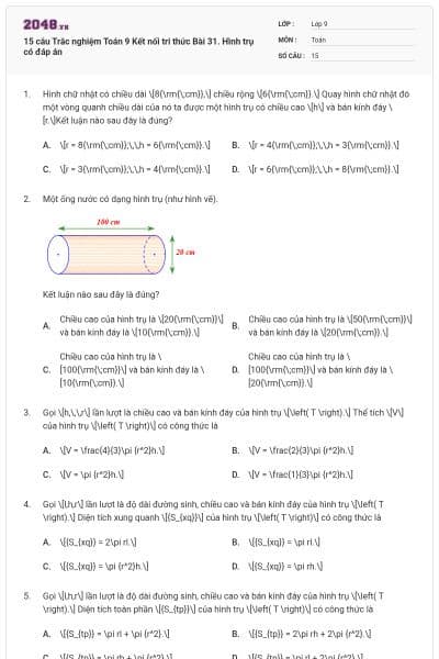 15 câu Trắc nghiệm Toán 9 Kết nối tri thức Bài 31. Hình trụ có đáp án