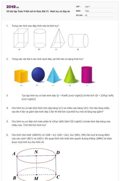 20 bài tập Toán 9 Kết nối tri thức Bài 31. Hình trụ có đáp án